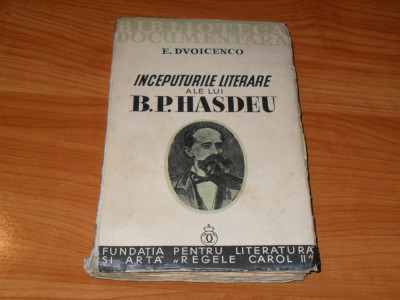 E.Dvoicenco - Inceputurile literare ale lui B.P.Hasdeu (1936) foto