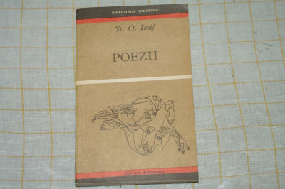 St. O. Iosif - Poezii - Editura Eminescu - 1971 foto