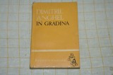 Dimitrie Anghel - In gradina - Editura Tineretului - 1963