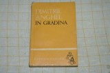 Dimitrie Anghel - In gradina - Editura Tineretului - 1963