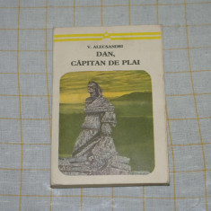 V. Alecsandri - Dan, capitan de plai - Editura Minerva - 1974