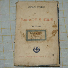 George Cosbuc - Balade si idile - Editura Cartea Romaneasca - 1937