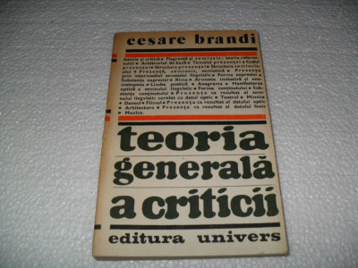 TEORIA GENERALA A CRITICII - CESARE BRANDI foto