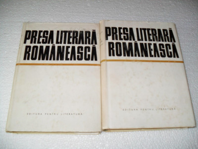 I.HANGIU-PRESA LITERARA ROMANEASCA-2 VOLUME foto