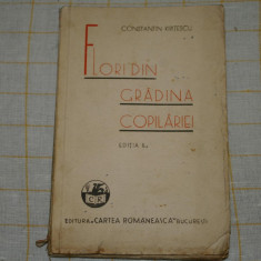 Constantin Kiritescu - Flori din gradina copilariei - Editura Cartea Romaneasca - 1937