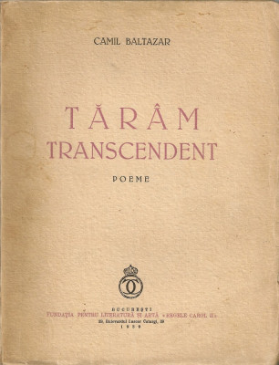 Camil Baltazar - Taram transcendent - poeme - 1939 foto