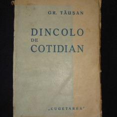 Gr. Tausan - Dincolo de cotidian (editie veche)