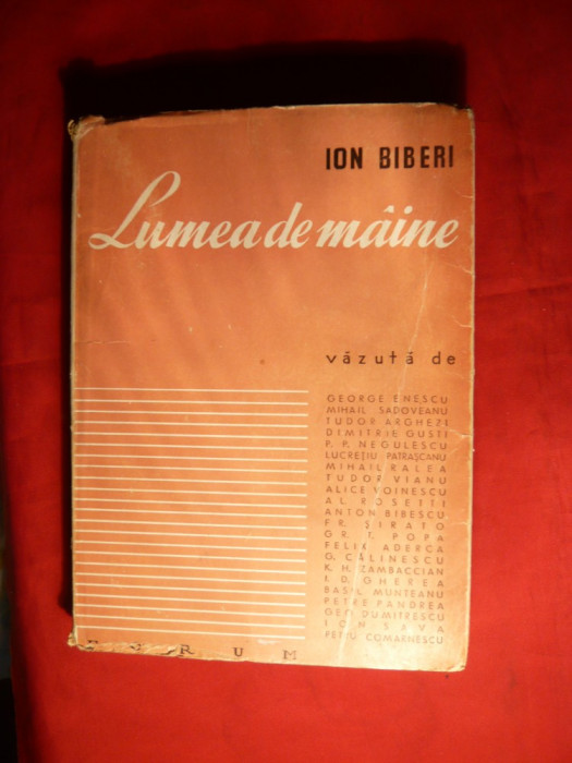 Ion Biberi - Lumea de Maine - Prima ed. 1945