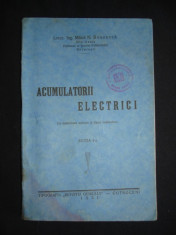 MIHAIL N. BOSOANCA - ACUMULATORII ELECTRICI {1931, prima editie} foto