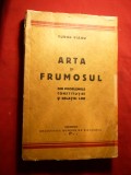 Tudor Vianu - Arta si Frumosul - Prima Ed. 1931, Alta editura