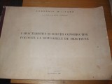 CARACTERISTICI SI SOLUTII CONSTRUCTIVE FOLOSITE LA MOTOARELE DE TRACTIUNE - 1969, Alta editura