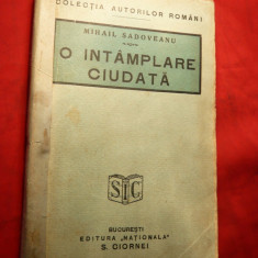 M. Sadoveanu- O Intamplare Ciudata - Prima Ed. 1929