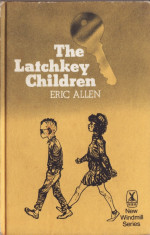 THE LATCHKEY CHILDREN de ERIC ALLEN (in limba engleza) foto