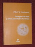 Teologia naturala si etica planificarii familiale - Mihai C . Teodorescu