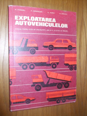 EXPLOATAREA AUTOVEHICULELOR -- colectiv de autori -- [ 1977, 303 p. ] foto