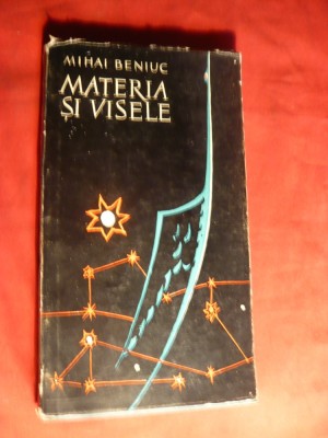 Mihai Beniuc - Materia si Visele - Prima Ed. 1961 foto