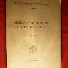 N. Iorga - Generalitati cu privire la Studiile Istorice - ed. 1944