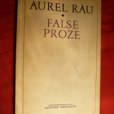 Aurel Rau - False Proze - Prima Ed. 1972 , autograf