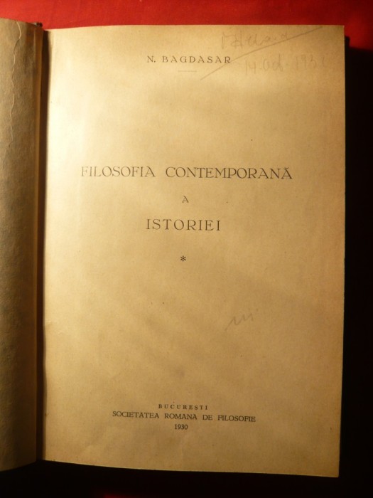 N.Bagdasar - Filozofia Contemp. a Istoriei -vol1 -Prima Ed. 1930