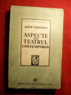 Alice Voinescu - Aspecte din Teatrul Contemporan - I.Ed. 1941 foto