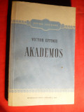 Victor Eftimiu - AKADEMOS - Prima Ed. 1955 ESPLA, Alta editura