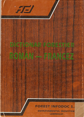 Dictionar forestier Roman-Francez foto