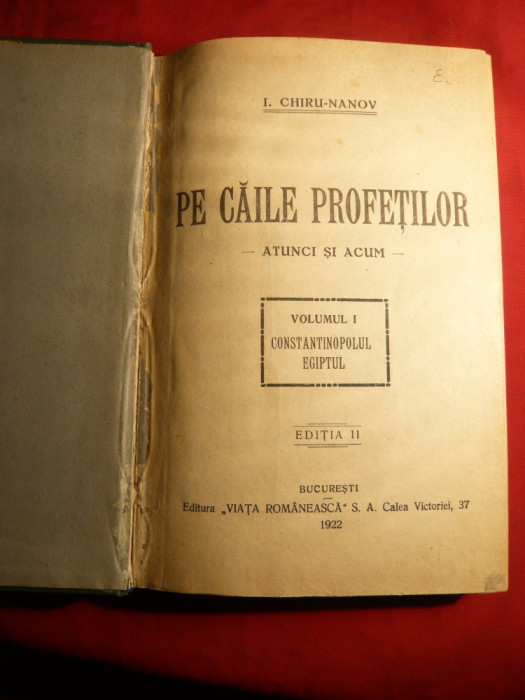 I.Chiru-Nanov - Pe caile Profetilor -vol I si II colegate -ed. 1922
