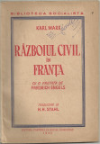Karl Marx / RAZBOIUL CIVIL IN FRANTA - 1945,prefata Engels (Bibl. Socialista)