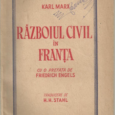 Karl Marx / RAZBOIUL CIVIL IN FRANTA - 1945,prefata Engels (Bibl. Socialista)