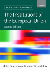 The Institutions of the European Union (New European Union) - editia 2006 foto