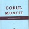 (C1570) CODUL MUNCII -ADNOTAT SI COMENTAT DE ALEXANDRU TICLEA, COORDONATOR, EDITURA LUMINA LEX, BUCURESTI, 2004