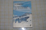 I. D. Teodorescu - O saptamana de bunatate - Editura Cartea Romaneasca - 1980