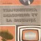 Transmiterea imaginilor tv la distanta