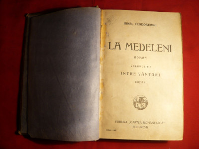 I.Teodoreanu - La Medeleni - vol.3 - Prima Ed. 1927 foto