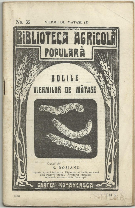 N.Rosianu / BOLILE VIERMILOR DE MATASE - ed. interbelica(Biblioteca Agricola)