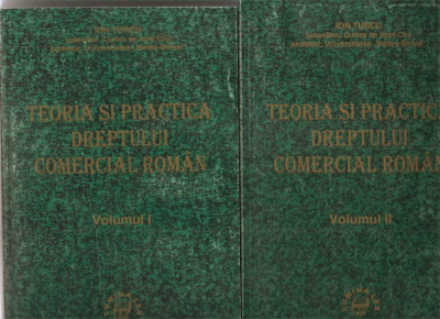 (C1569) TEORIA SI PRACTICA DREPTULUI COMERCIAL ROMAN DE ION TURCU, EDITURA LUMINA LEX, BUCURESTI, 1998, 2 VOLUME foto