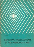 Cumpara ieftin Dispozitive videocaptoare si videoreproducatoare, Alta editura