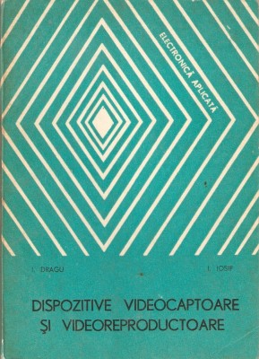 Dispozitive videocaptoare si videoreproducatoare foto