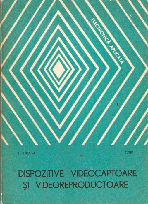 Dispozitive videocaptoare si videoreproducatoare