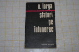 N. Iorga - Sfaturi pe intuneric - Editura Militara - 1977