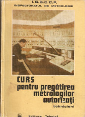 Curs pentru pregatirea metrologilor autorizati tehnicieni foto