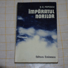 D. R. Popescu - Imparatul norilor - Editura Eminescu - 1976