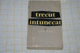 Ion Pas - Trecut intunecat - ESPLA - 1957