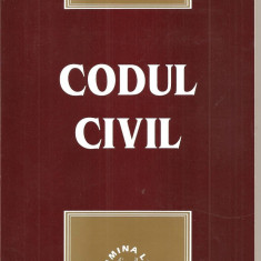 (C1586) CODUL CIVIL, EDITURA LUMINA LEX, BUCURESTI, 2005
