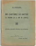 M.Strajanu / DIN CUGETARILE LUI GOETHE CA FILOSOF SI CA OM DE STIINTA - 1912