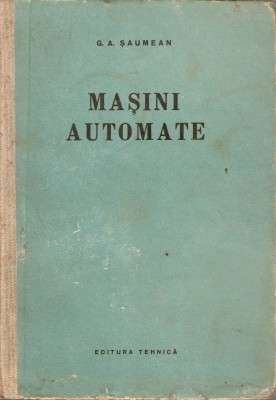 Masini Automate G.A.Saumean+bonus foto