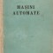 Masini Automate G.A.Saumean