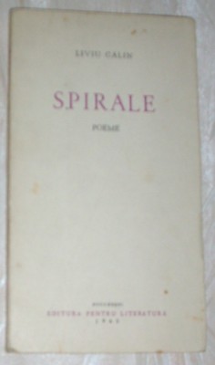 LIVIU CALIN - SPIRALE (POEME) [volum de debut, EPL 1965] foto