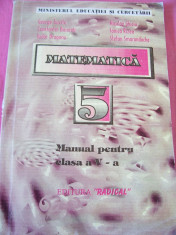 MANUAL PENTRU MATEMATICA CLASA A V A - EDITURA RADICAL . foto