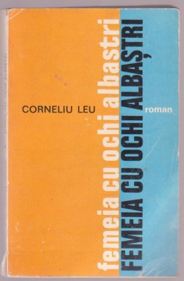 Corneliu Leu - Femeia cu ochi albastri foto